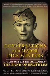 Book cover of Conversations with Major Dick Winters by Cole C. Kingseed