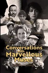 Book cover of Conversations with Marvellous Muses by Andrew Leigh