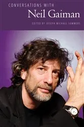Book cover of Conversations with Neil Gaiman by Joseph Michael Sommers