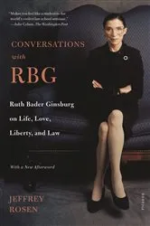 Book cover of Conversations with RBG by Jeffrey Rosen