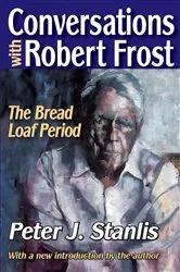 Book cover of Conversations with Robert Frost by Peter Stanlis