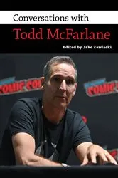 Book cover of Conversations with Todd McFarlane by Unknown
