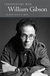 Book cover of Conversations with William Gibson by Patrick A. Smith