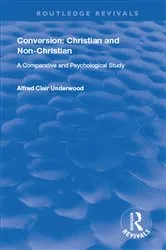 Book cover of Conversion: Christian and Non-Christian by Alfred Clair Underwood