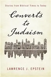 Book cover of Converts to Judaism by Lawrence J. Epstein