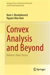 Book cover of Convex Analysis and Beyond by Boris S. Mordukhovich