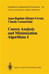 Book cover of Convex Analysis and Minimization Algorithms I by Jean-Baptiste Hiriart-Urruty