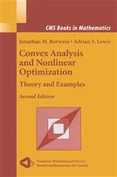 Book cover of Convex Analysis and Nonlinear Optimization (2nd ed.) by Jonathan Borwein