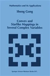 Book cover of Convex and Starlike Mappings in Several Complex Variables by Sheng Gong