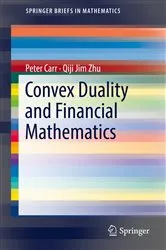 Book cover of Convex Duality and Financial Mathematics by Peter Carr