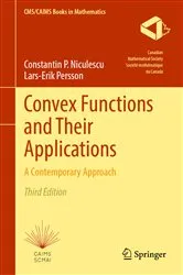 Book cover of Convex Functions and Their Applications (3rd ed.) by Constantin P. Niculescu