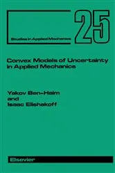 Book cover of Convex Models of Uncertainty in Applied Mechanics by Y. Ben-Haim