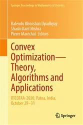 Book cover of Convex Optimization—Theory, Algorithms and Applications by Unknown