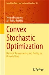 Book cover of Convex Stochastic Optimization by Teemu Pennanen