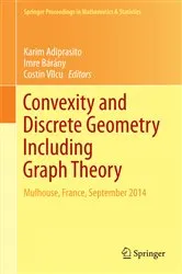 Book cover of Convexity and Discrete Geometry Including Graph Theory by Unknown