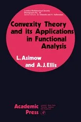 Book cover of Convexity Theory and its Applications in Functional Analysis by L. Asimow