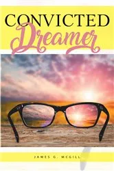Book cover of Convicted Dreamer by Unknown
