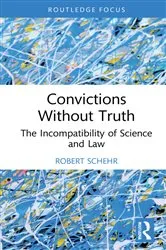 Book cover of Convictions Without Truth by Robert Schehr