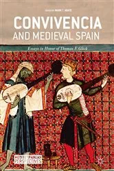 Book cover of Convivencia and Medieval Spain by Mark T. Abate