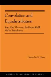Book cover of Convolution and Equidistribution by Nicholas M. Katz