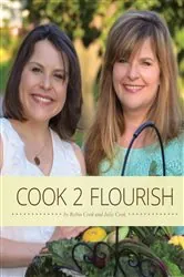 Book cover of Cook 2 Flourish by Robin Cook