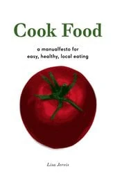 Book cover of Cook Food by Lisa Jervis