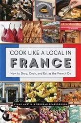 Book cover of Cook Like a Local in France by Lynne Martin