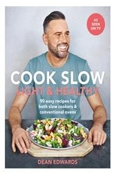 Book cover of Cook Slow: Light & Healthy by Dean Edwards