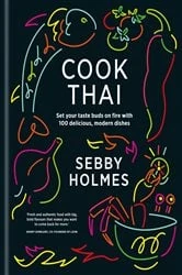 Book cover of Cook Thai by Sebby Holmes