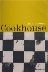 Book cover of Cookhouse by Paula Green