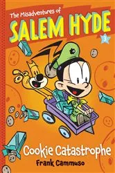 Book cover of Cookie Catastrophe (The Misadventures of Salem Hyde Book Three) by Frank Cammuso