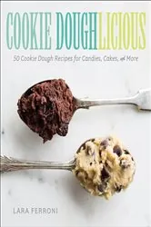 Book cover of Cookie Doughlicious by Lara Ferroni