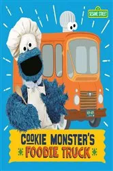 Book cover of Cookie Monster's Foodie Truck (Sesame Street) by Naomi Kleinberg
