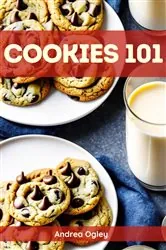 Book cover of COOKIES 101 by Andrea Ogley
