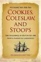 Book cover of Cookies, Coleslaw, and Stoops by Nicoline van der Sijs