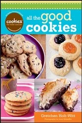 Book cover of Cookies For Kids' Cancer: All the Good Cookies by Gretchen Holt-Witt