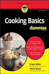 Book cover of Cooking Basics For Dummies (5th ed.) by Marie Rama