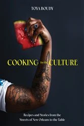 Book cover of Cooking for the Culture: Recipes and Stories from the New Orleans Streets to the Table by N/A
