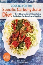 Book cover of Cooking for the Specific Carbohydrate Diet by Erica Kerwien