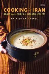 Book cover of Cooking in Iran: Regional Recipes and Kitchen Secrets (2nd ed.) by Najmieh Batmanglij