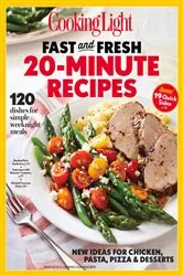 Book cover of COOKING LIGHT Fast & Fresh 20 Minute Recipes by The Editors of Cooking Light