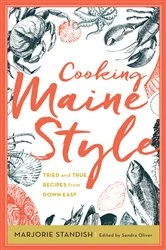 Book cover of Cooking Maine Style by Sandra Oliver