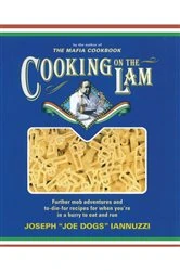 Book cover of Cooking on the Lam by Joseph Iannuzzi