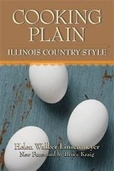 Book cover of Cooking Plain, Illinois Country Style by N/A