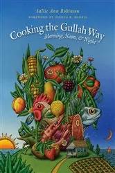 Book cover of Cooking the Gullah Way, Morning, Noon, and Night by Sallie Ann Robinson