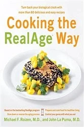 Book cover of Cooking the RealAge Way by Michael F. Roizen