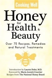 Book cover of Cooking Well: Honey for Health & Beauty by Lauren Feder