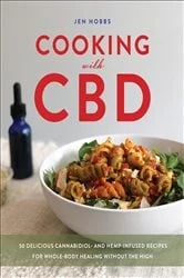 Book cover of Cooking with CBD by Jen Hobbs