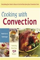 Book cover of Cooking with Convection by Beatrice Ojakangas