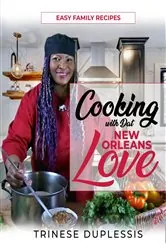 Book cover of Cooking with Dat New Orleans Love by Trinese Duplessis